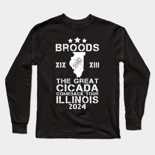 Great Cicada Comeback Tour Illinois 2024 Cicada Broods XIII and XIX Long Sleeve T-Shirt